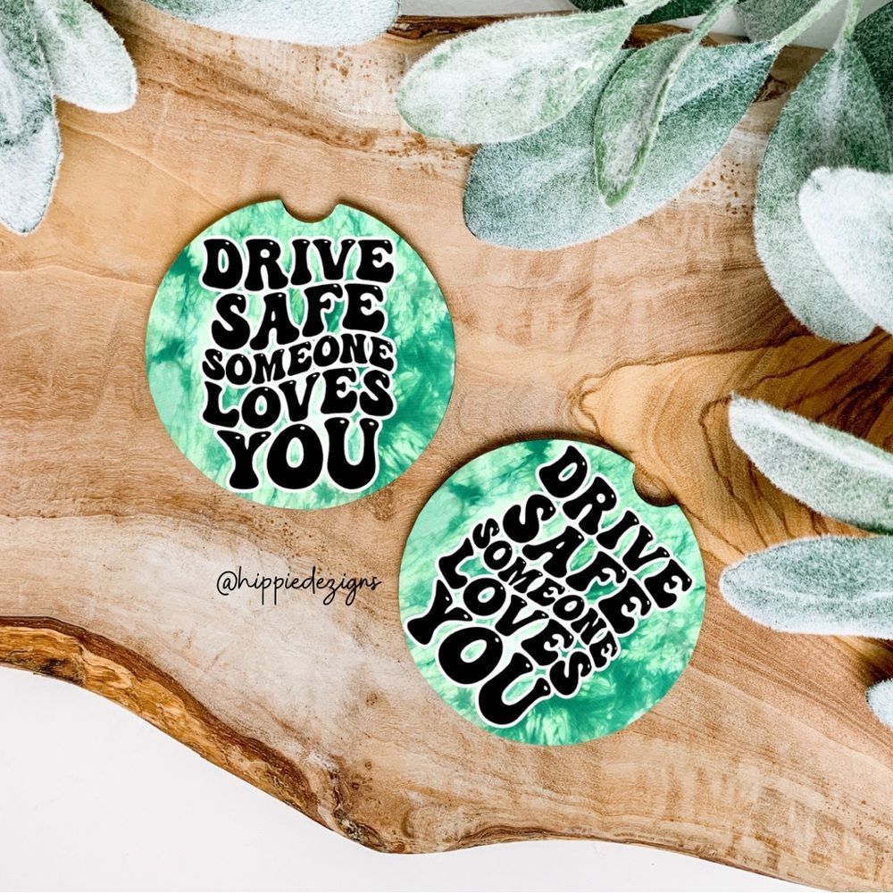 Drive Safe Someone Loves You Car Coaster Set |  Tie Dye Coaster Set